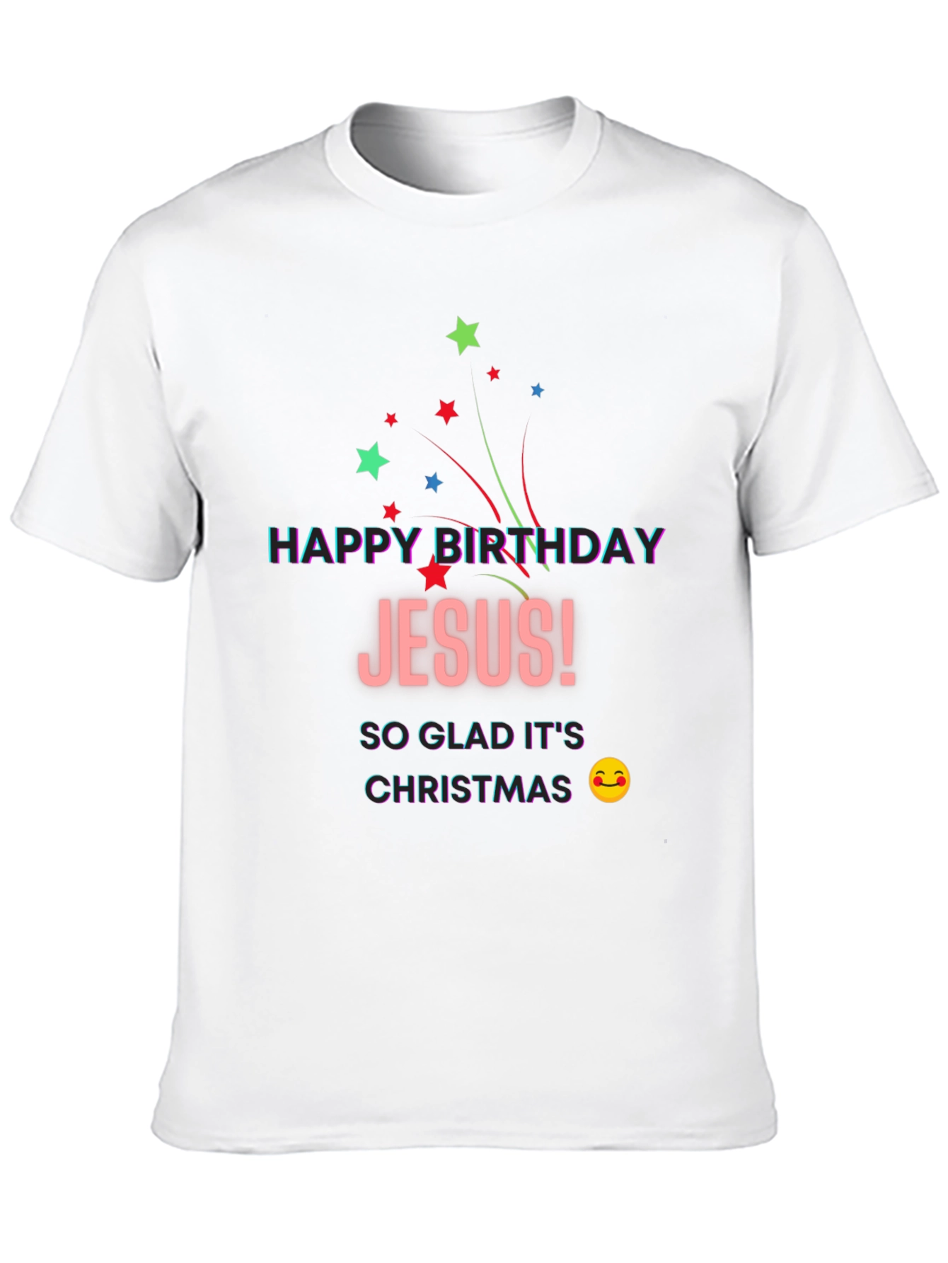 Happy Birthday Jesus T-Shirt Christmas Celebration Holiday Tee