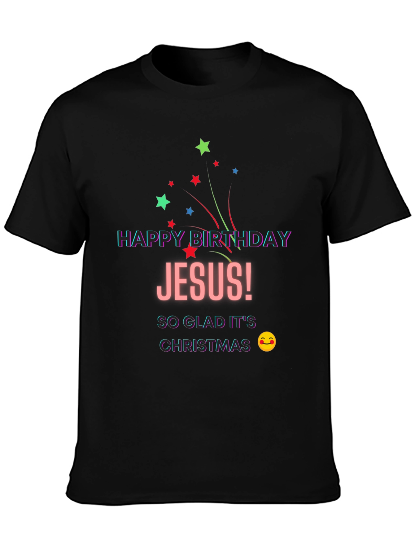 Happy Birthday Jesus T-Shirt Christmas Celebration Holiday Tee
