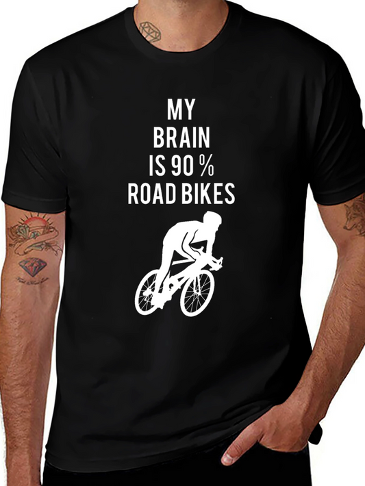 Funny Biker T-Shirt - My Brain is 90% Road Bikes