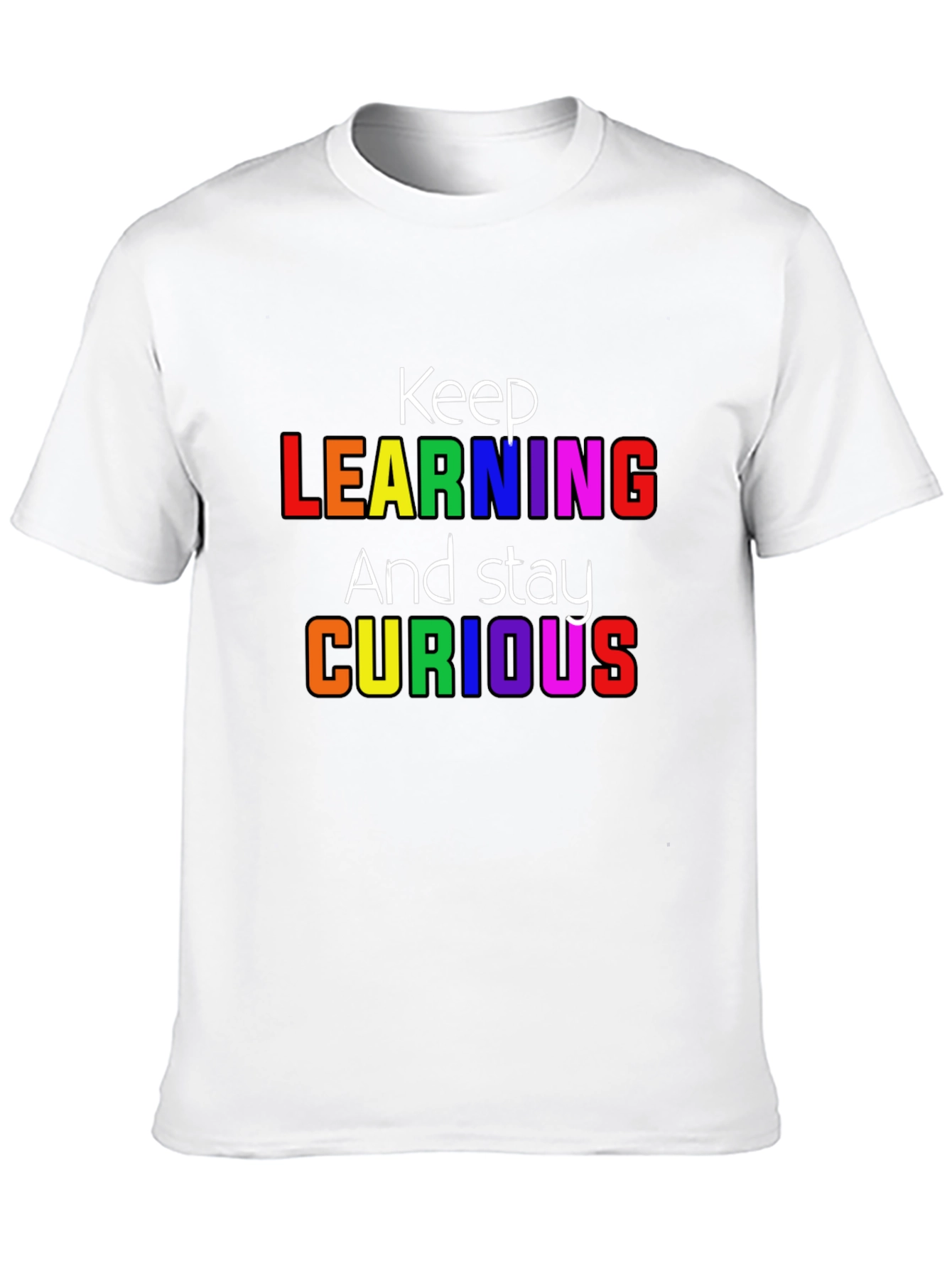 Keep Learning Graphic T-Shirt - Stay Curious