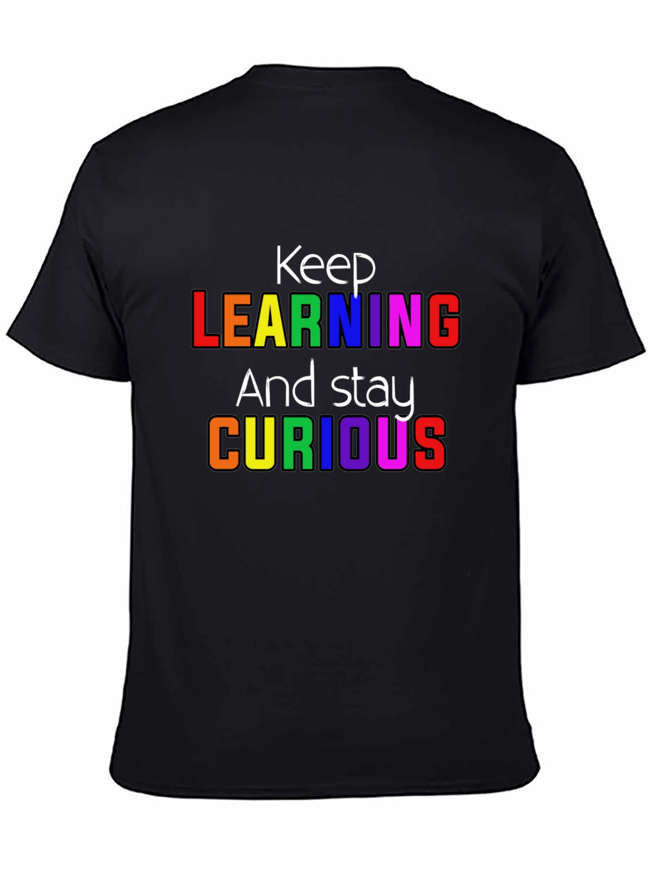 Keep Learning Graphic T-Shirt - Stay Curious