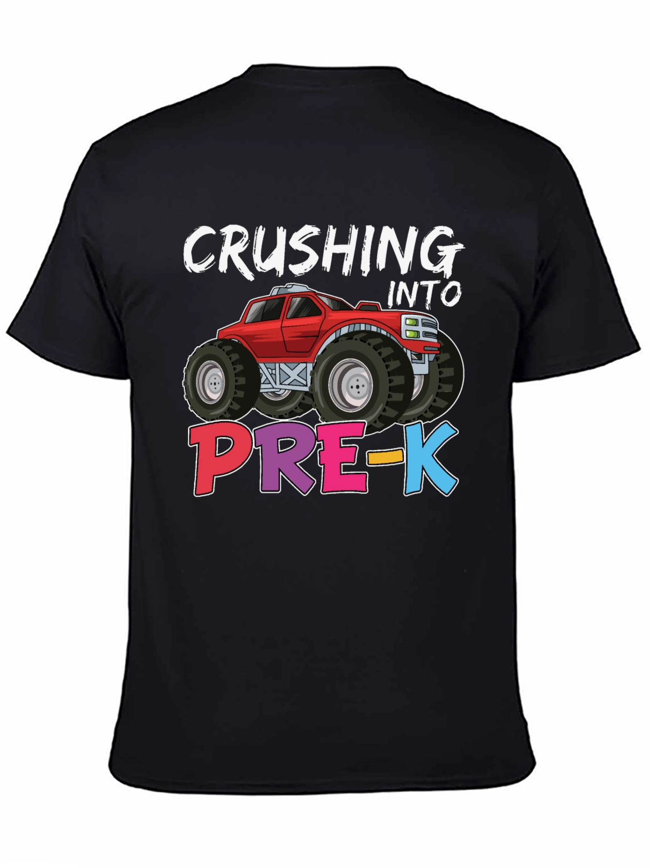 Crushing into Pre-K Monster Truck Kids T-Shirt