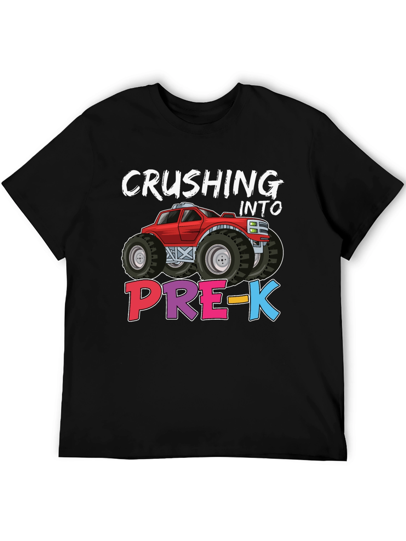 Crushing into Pre-K Monster Truck Kids T-Shirt