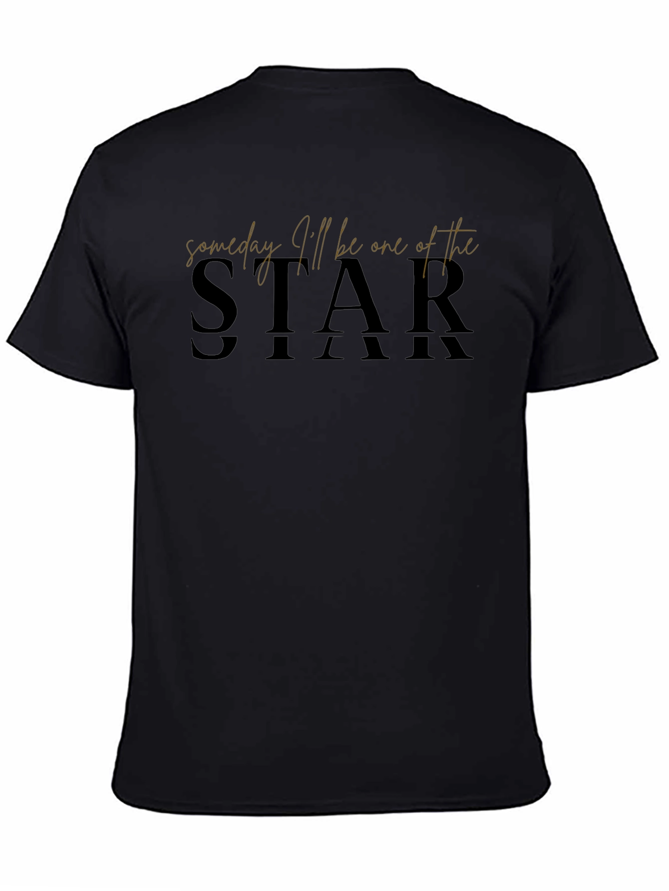 Someday Ill Be One of the Stars Graphic Tee