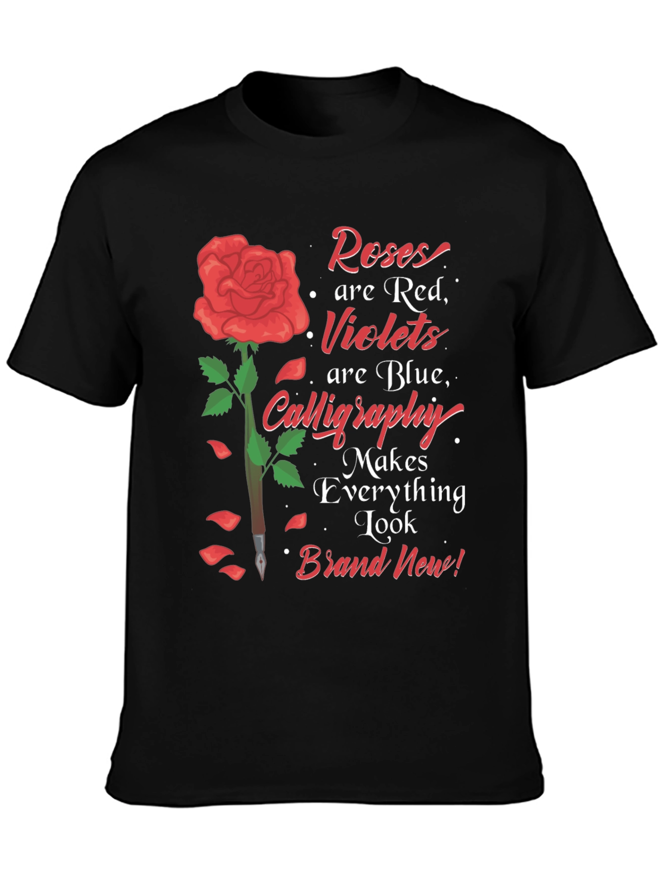 Roses Are Red Calligraphy Graphic Tee