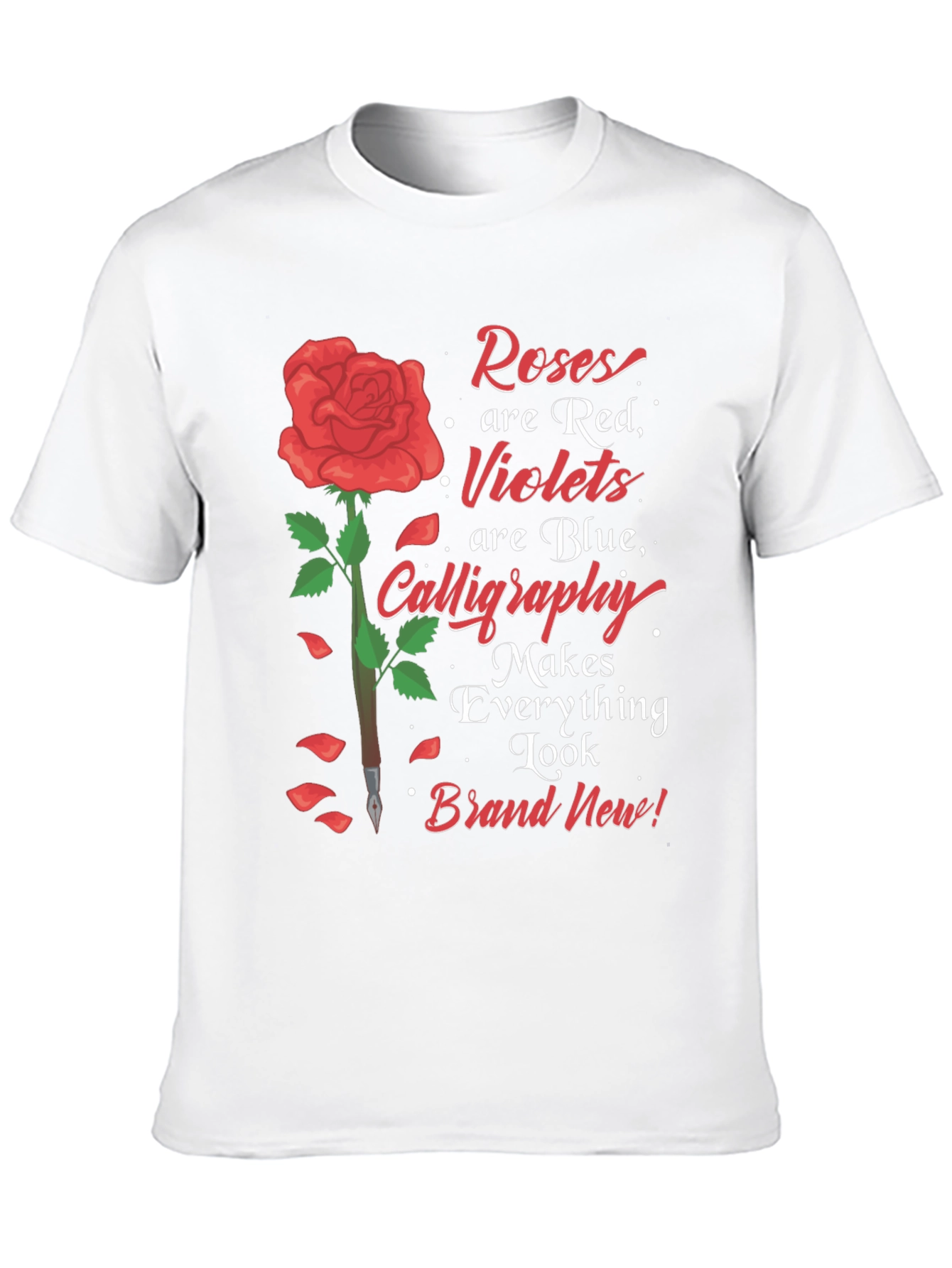 Roses Are Red Calligraphy Graphic Tee