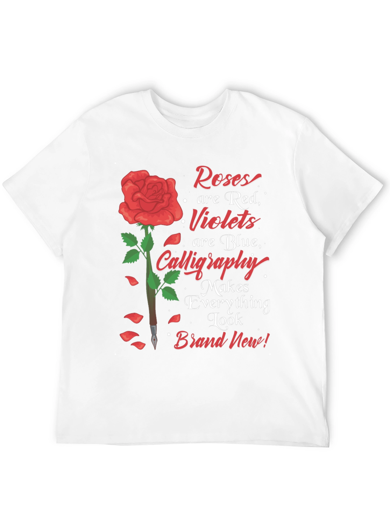 Roses Are Red Calligraphy Graphic Tee
