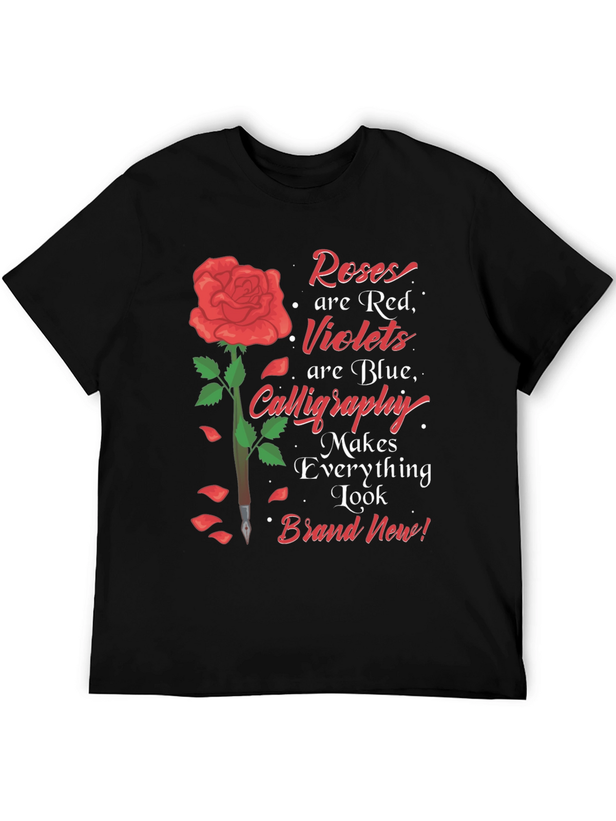 Roses Are Red Calligraphy Graphic Tee