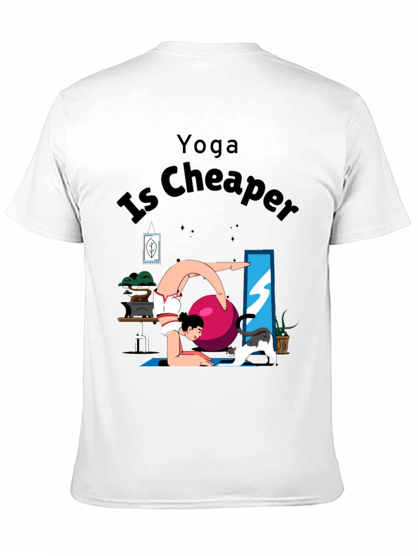 Yoga Is Cheaper Graphic T-Shirt