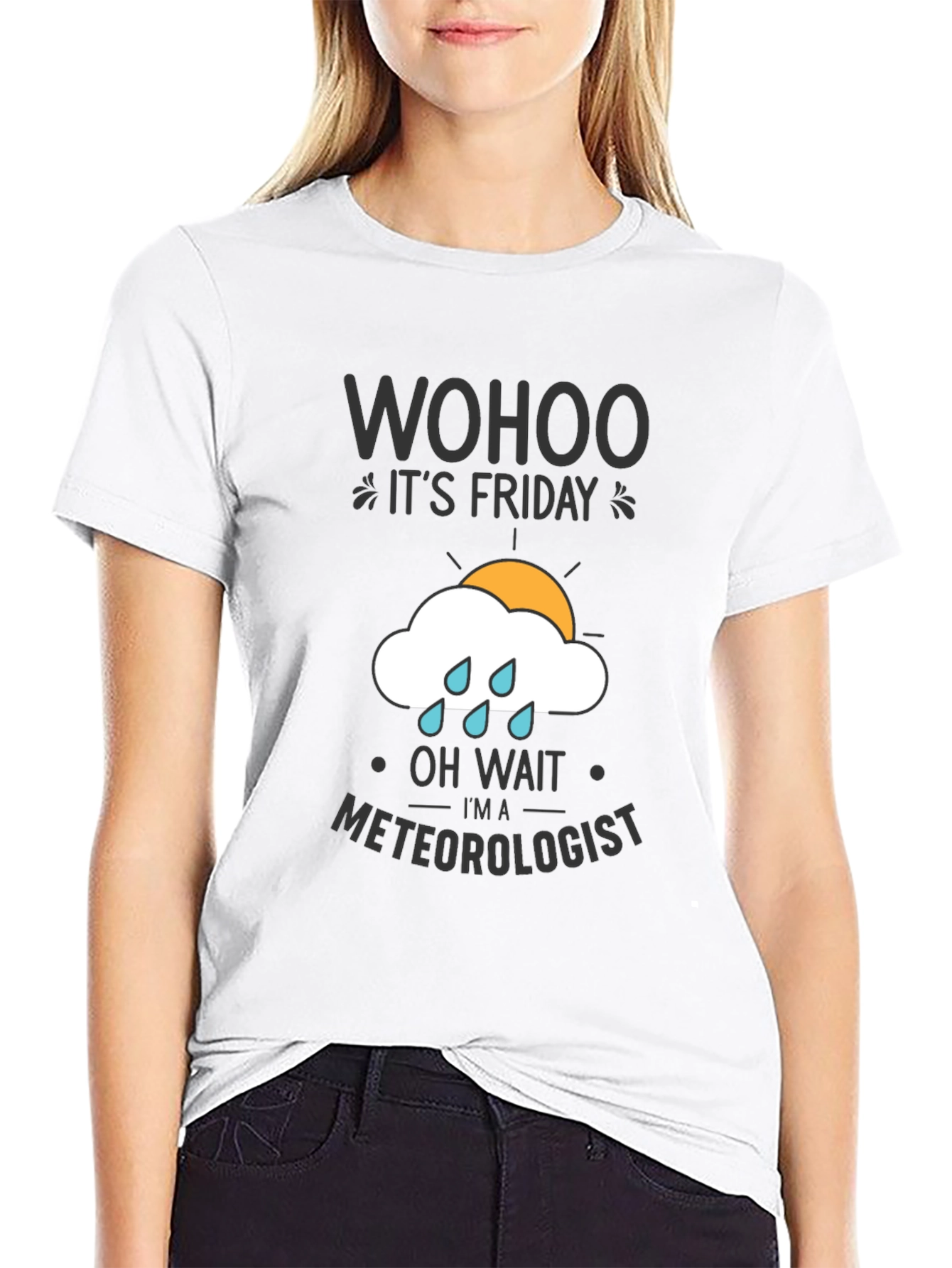 Wohoo Its Friday Meteorologist T-Shirt