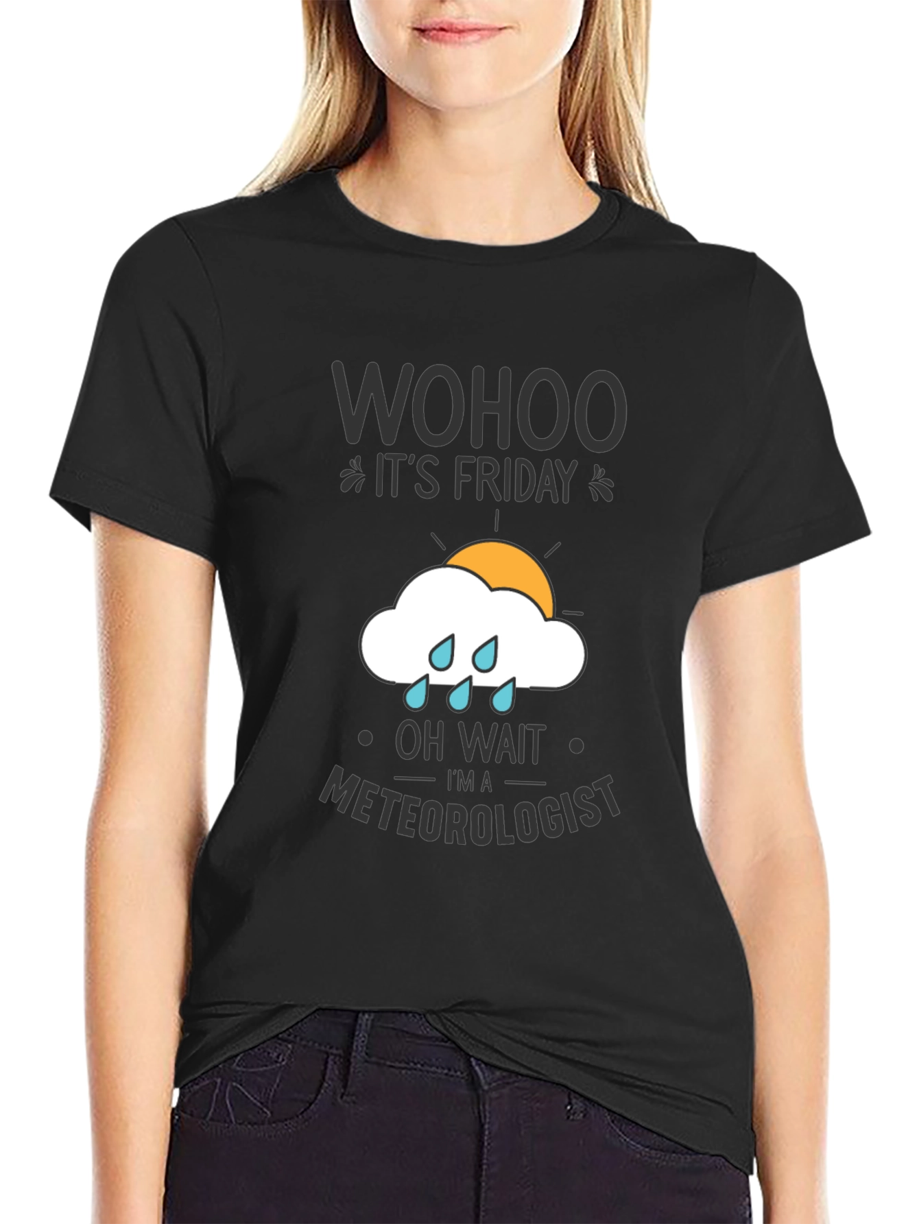 Wohoo Its Friday Meteorologist T-Shirt
