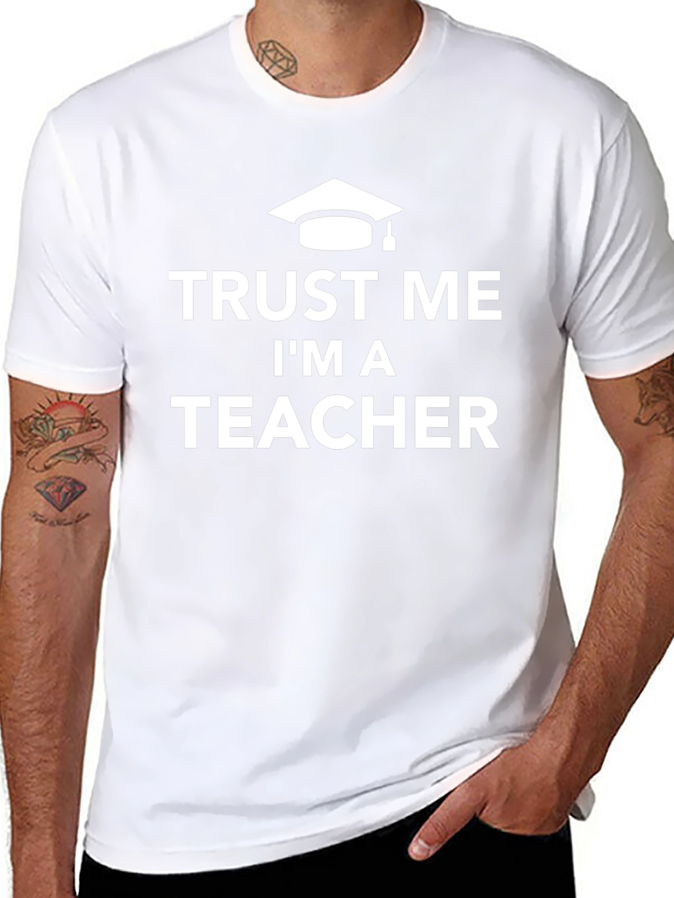 Trust Me Im A Teacher T-Shirt - Graduation Gift