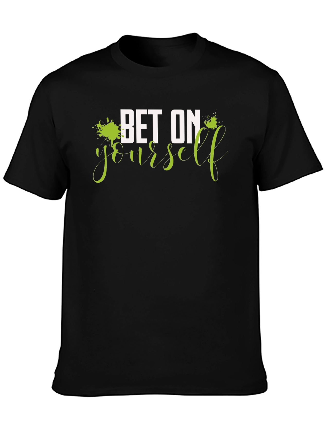 Bet On Yourself Graphic Tee - Motivational T-Shirt
