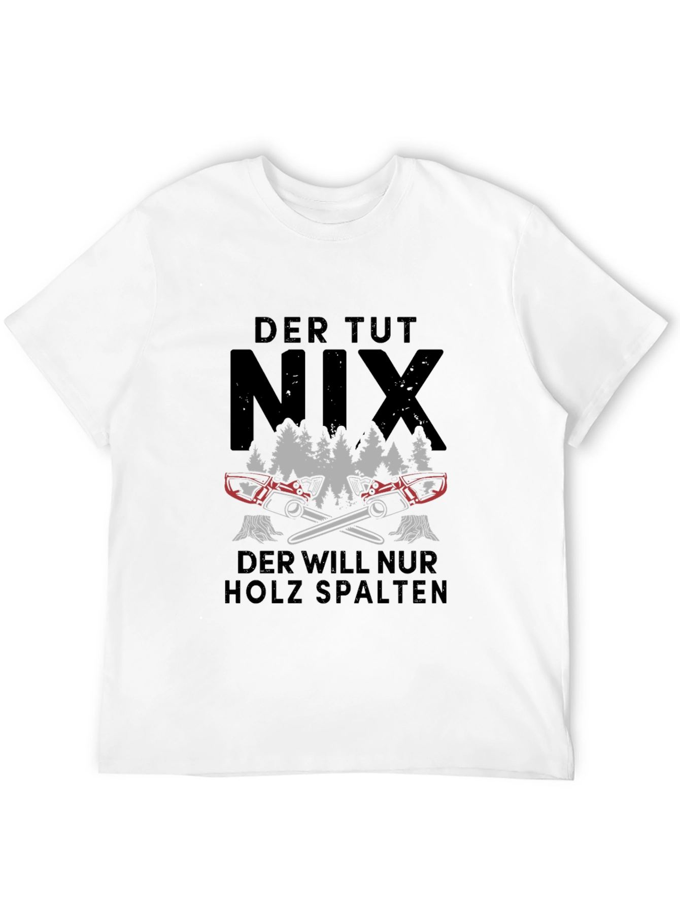 Der Tut Nix Lumberjack Chainsaw Graphic Tee