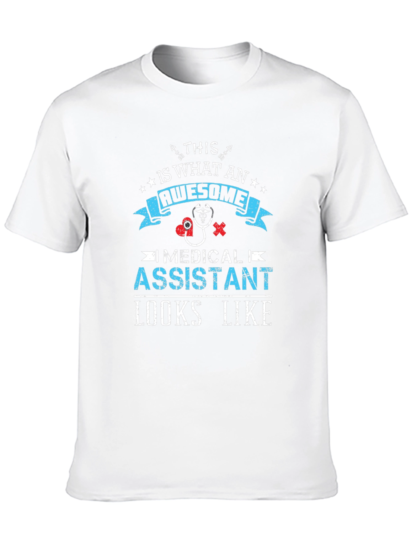 Awesome Medical Assistant T-Shirt