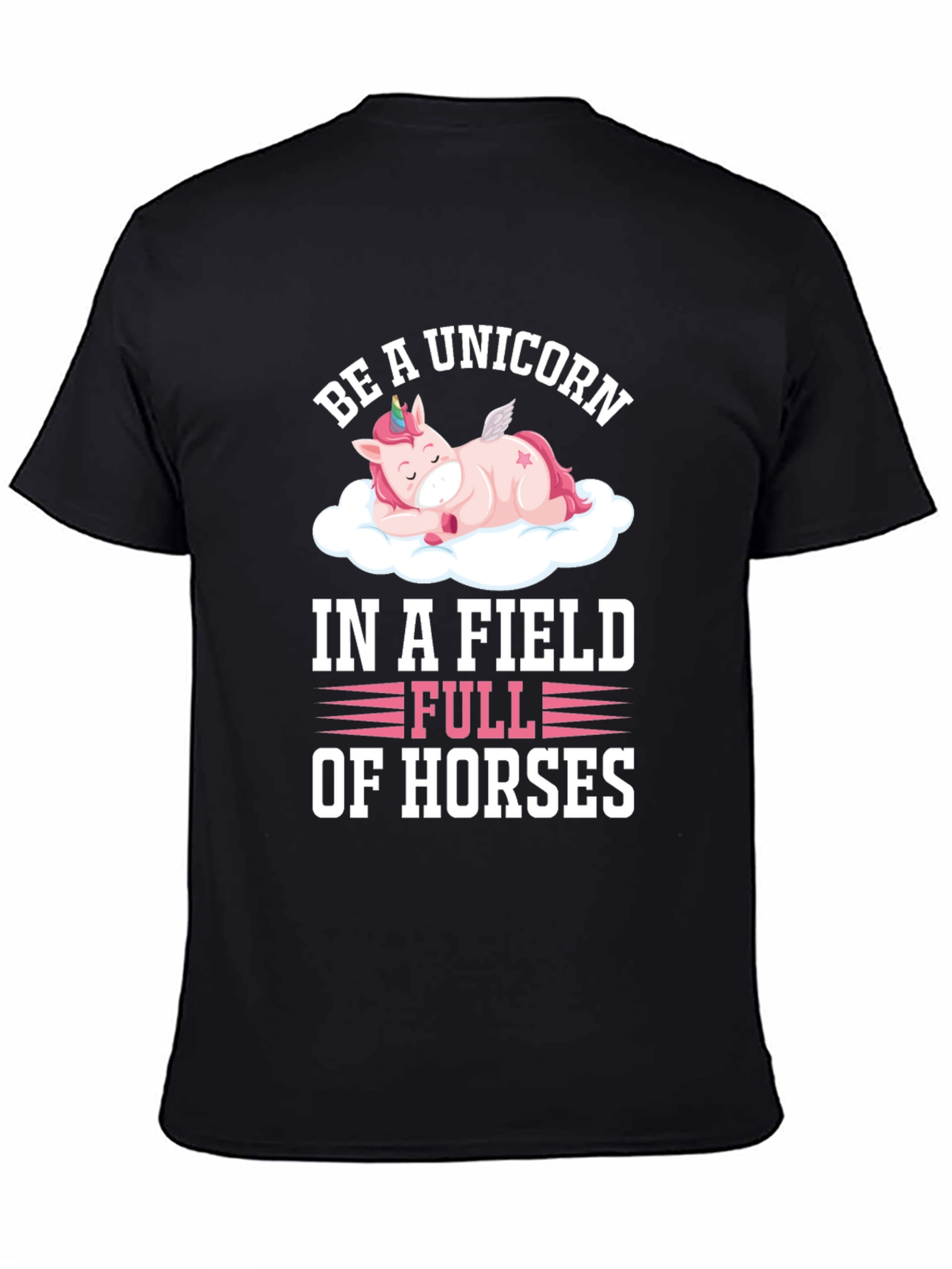 Be a Unicorn Graphic T-Shirt