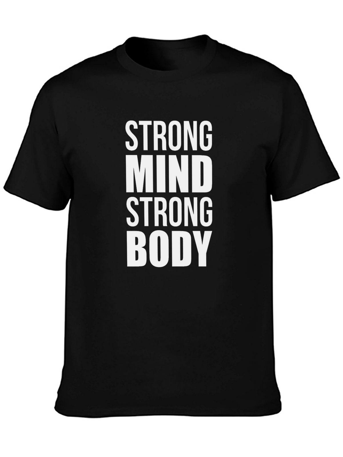 Strong Mind Strong Body Black T-Shirt Fitness Motivation