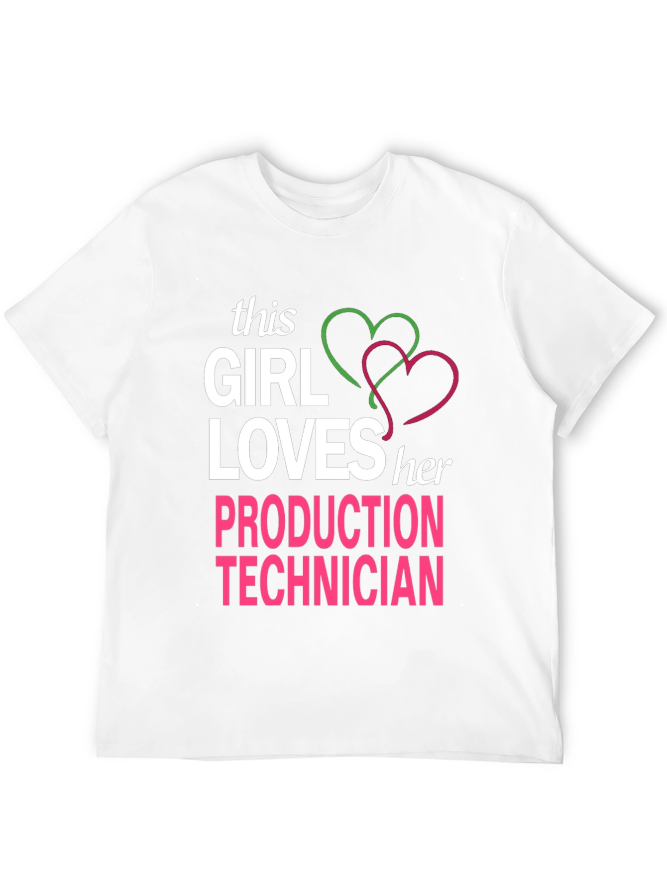 Girl Loves Production Technician T-Shirt
