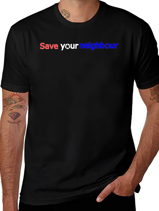 Save Your Neighbour Black Graphic T-Shirt