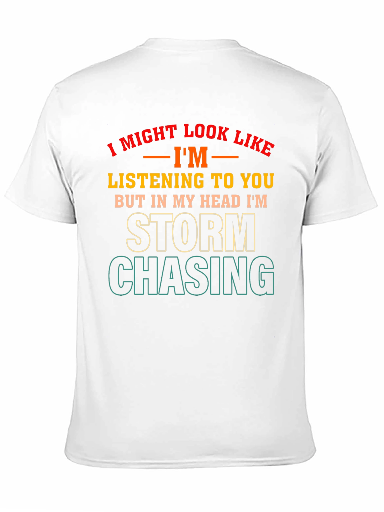 Storm Chasing Novelty T-Shirt