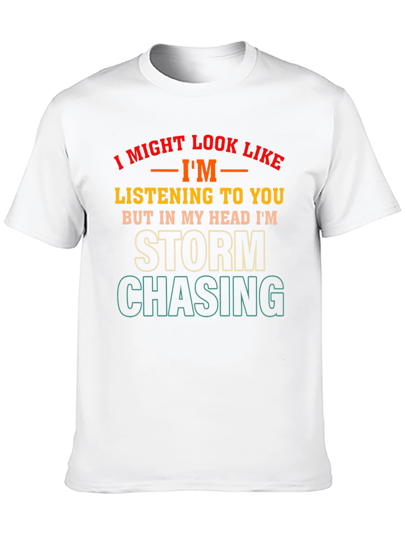 Storm Chasing Novelty T-Shirt