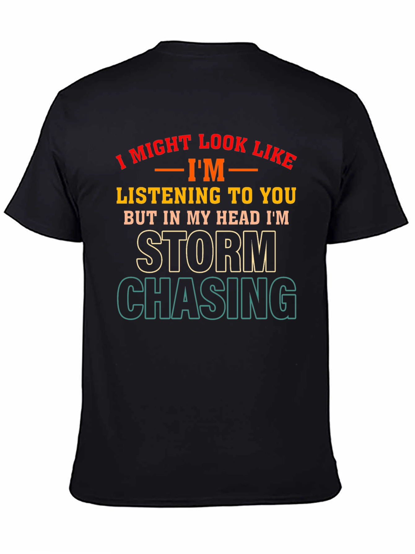 Storm Chasing Novelty T-Shirt
