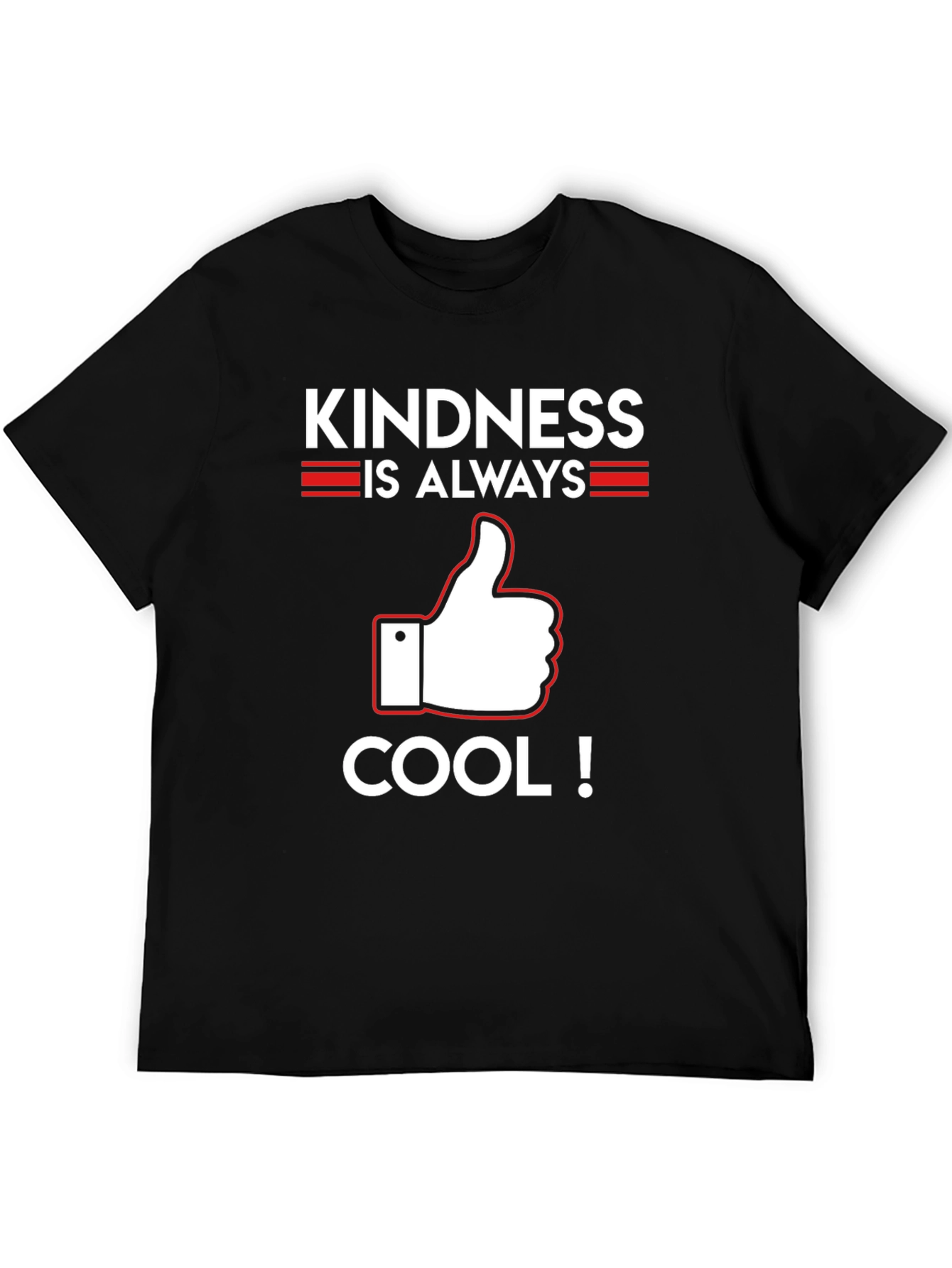 Kindness is Always Cool T-Shirt - Positive Message Tee