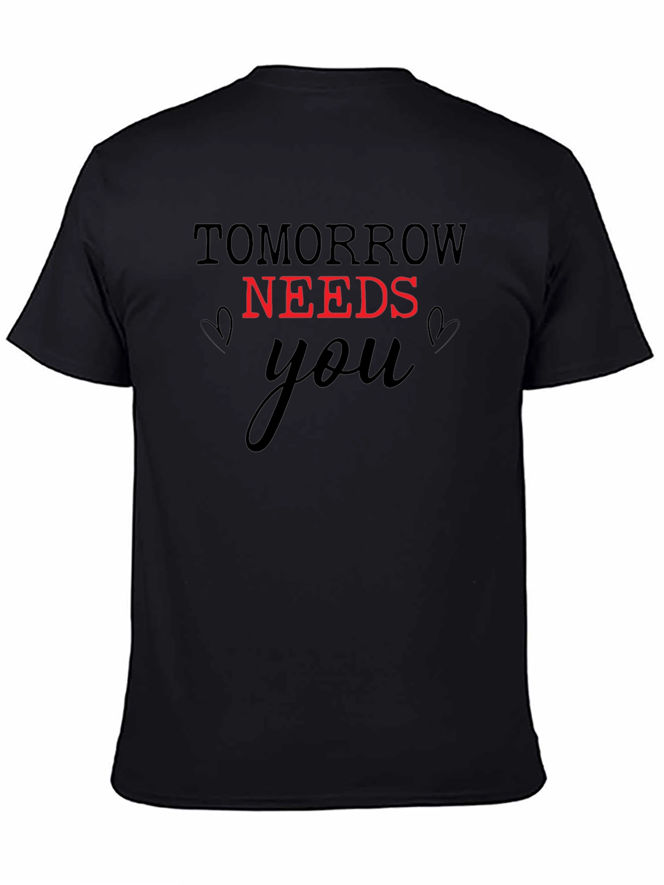 Tomorrow Needs You Graphic Tee