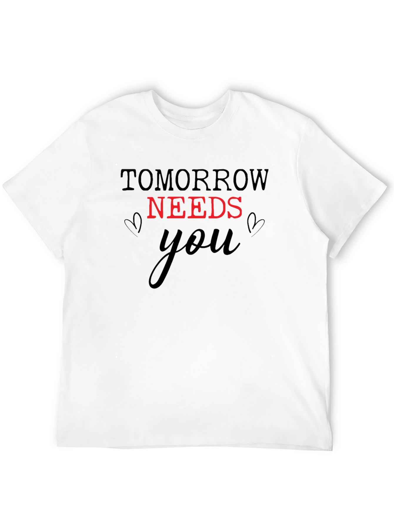 Tomorrow Needs You Graphic Tee