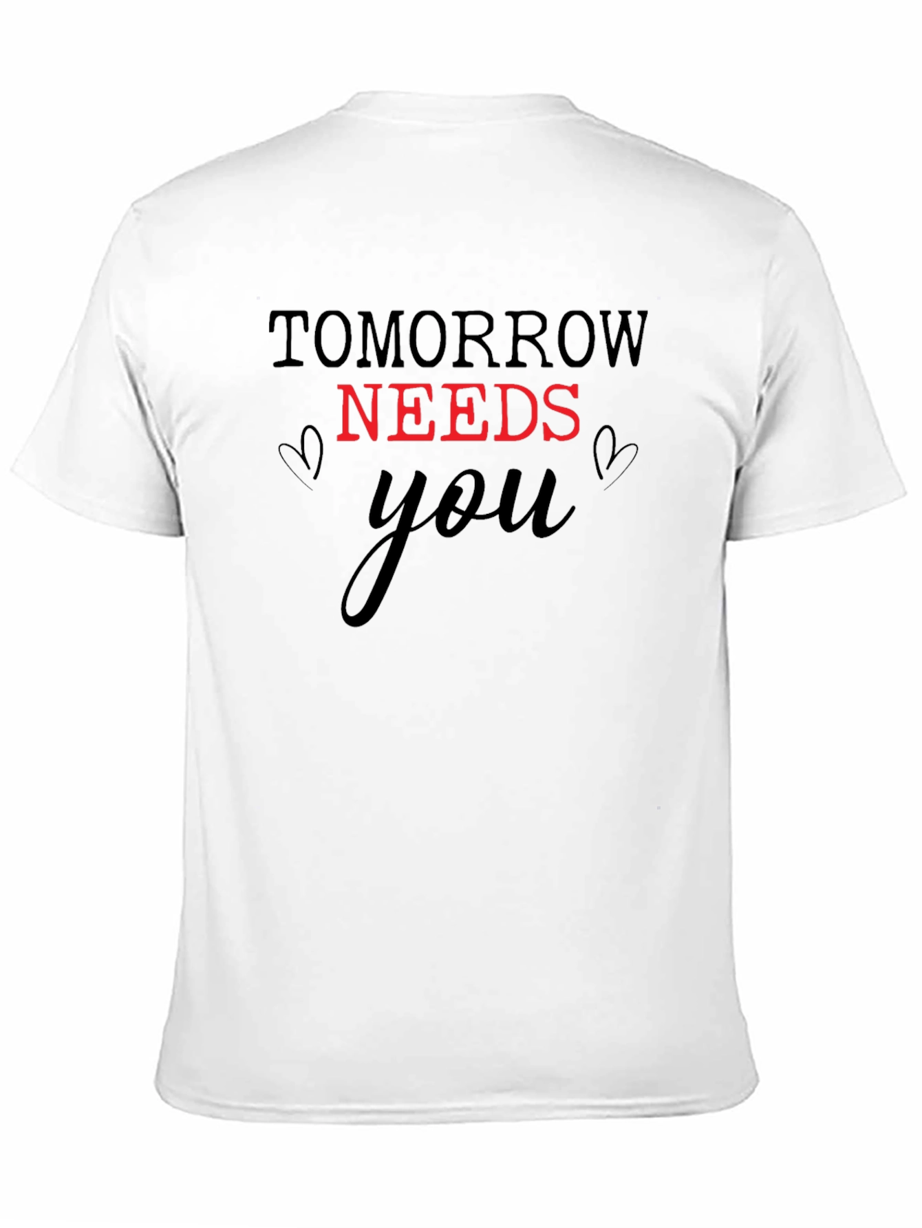 Tomorrow Needs You Graphic Tee
