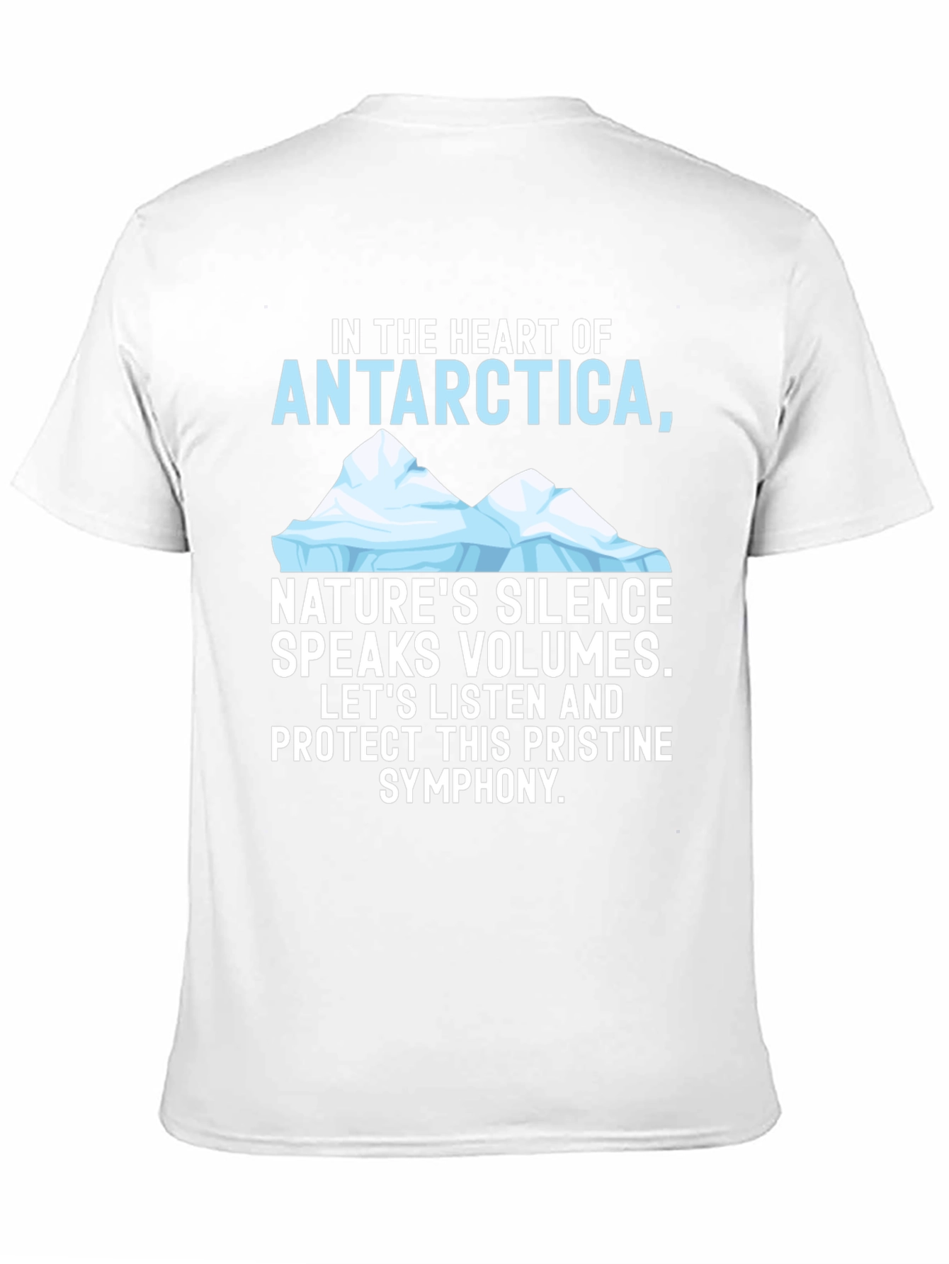 Antarctica Natures Silence Graphic Tee