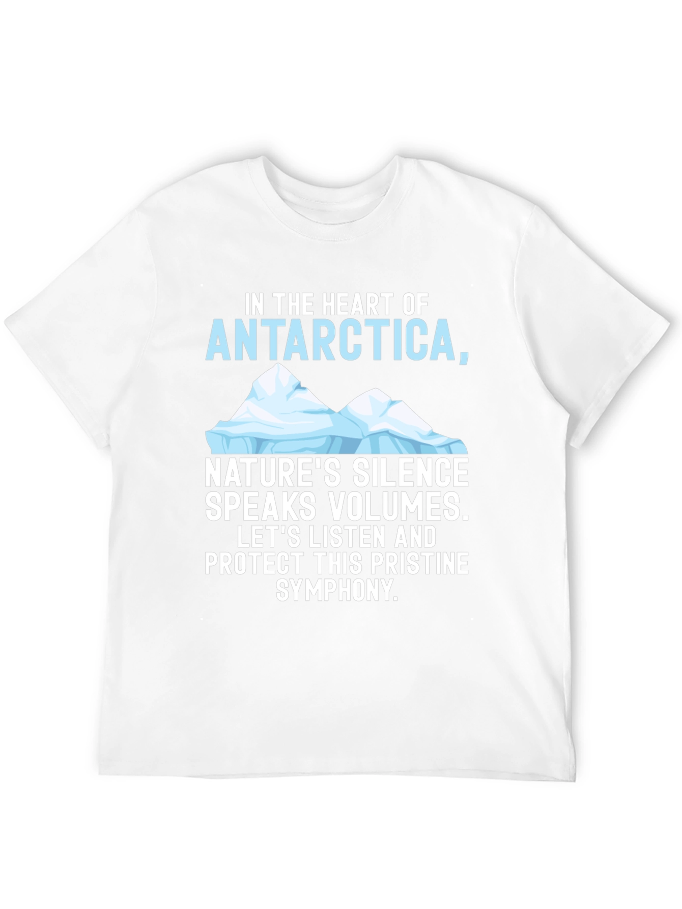 Antarctica Natures Silence Graphic Tee