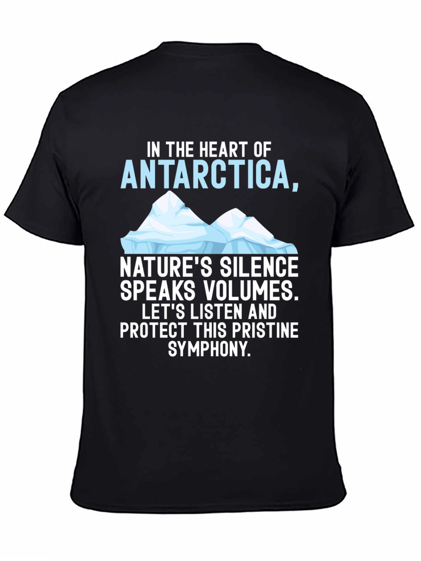 Antarctica Natures Silence Graphic Tee