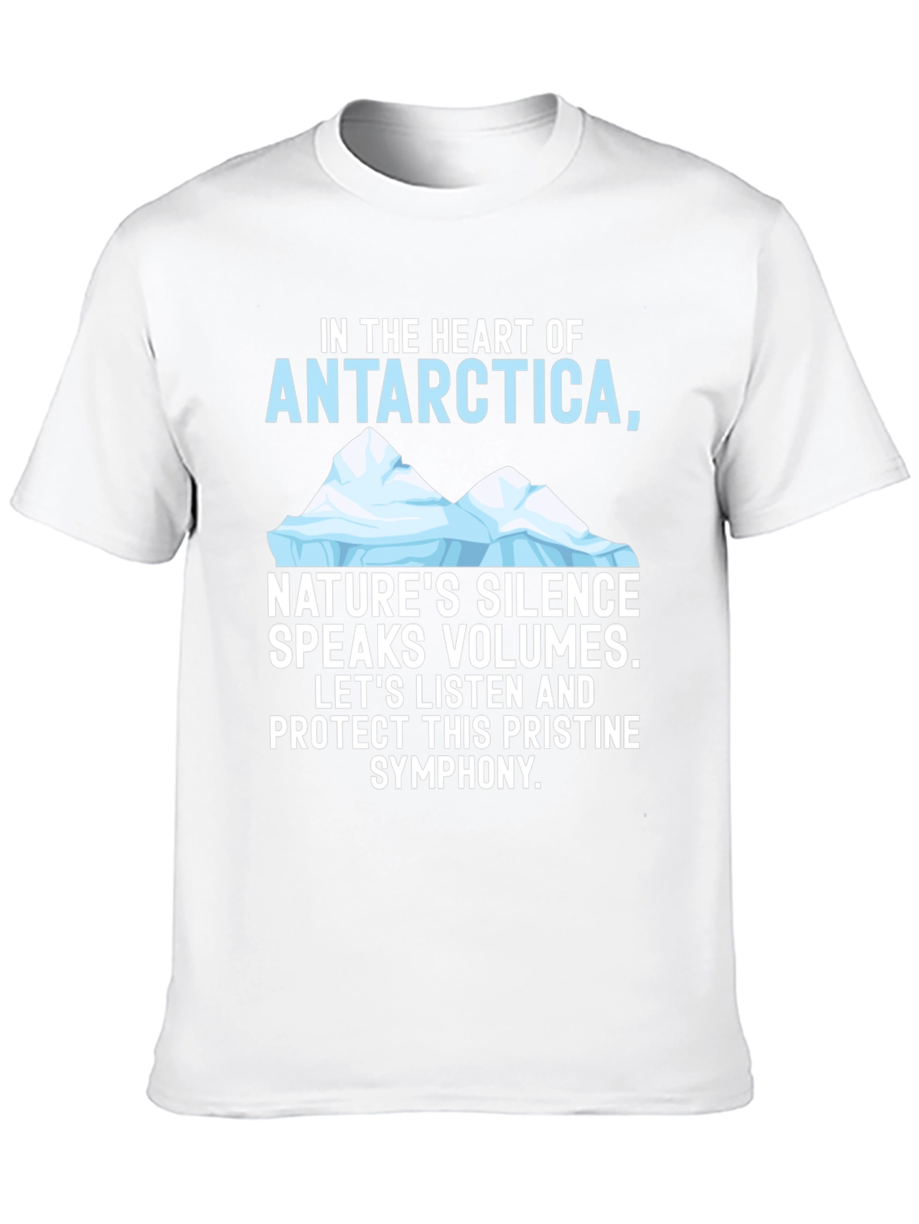 Antarctica Natures Silence Graphic Tee