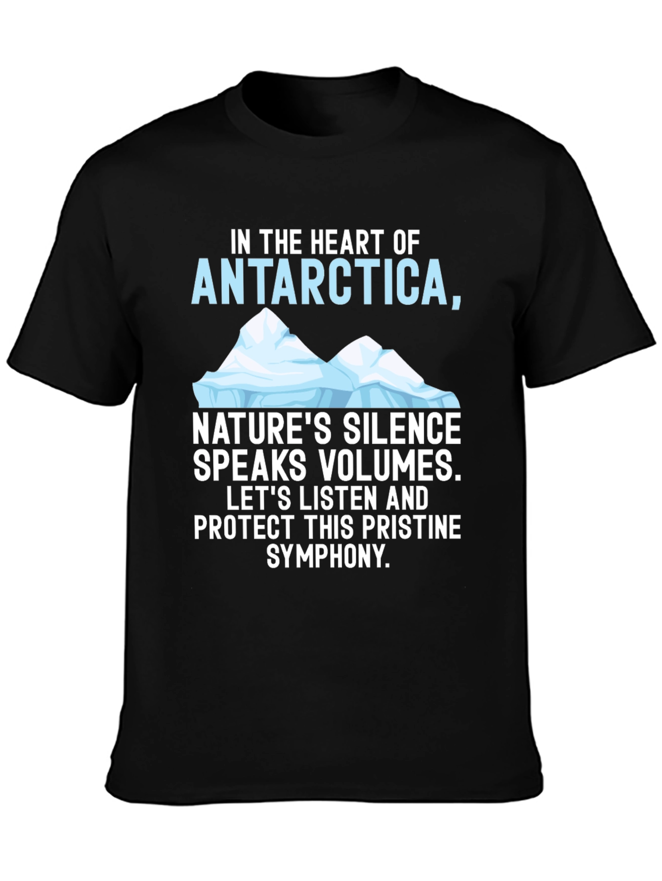 Antarctica Natures Silence Graphic Tee