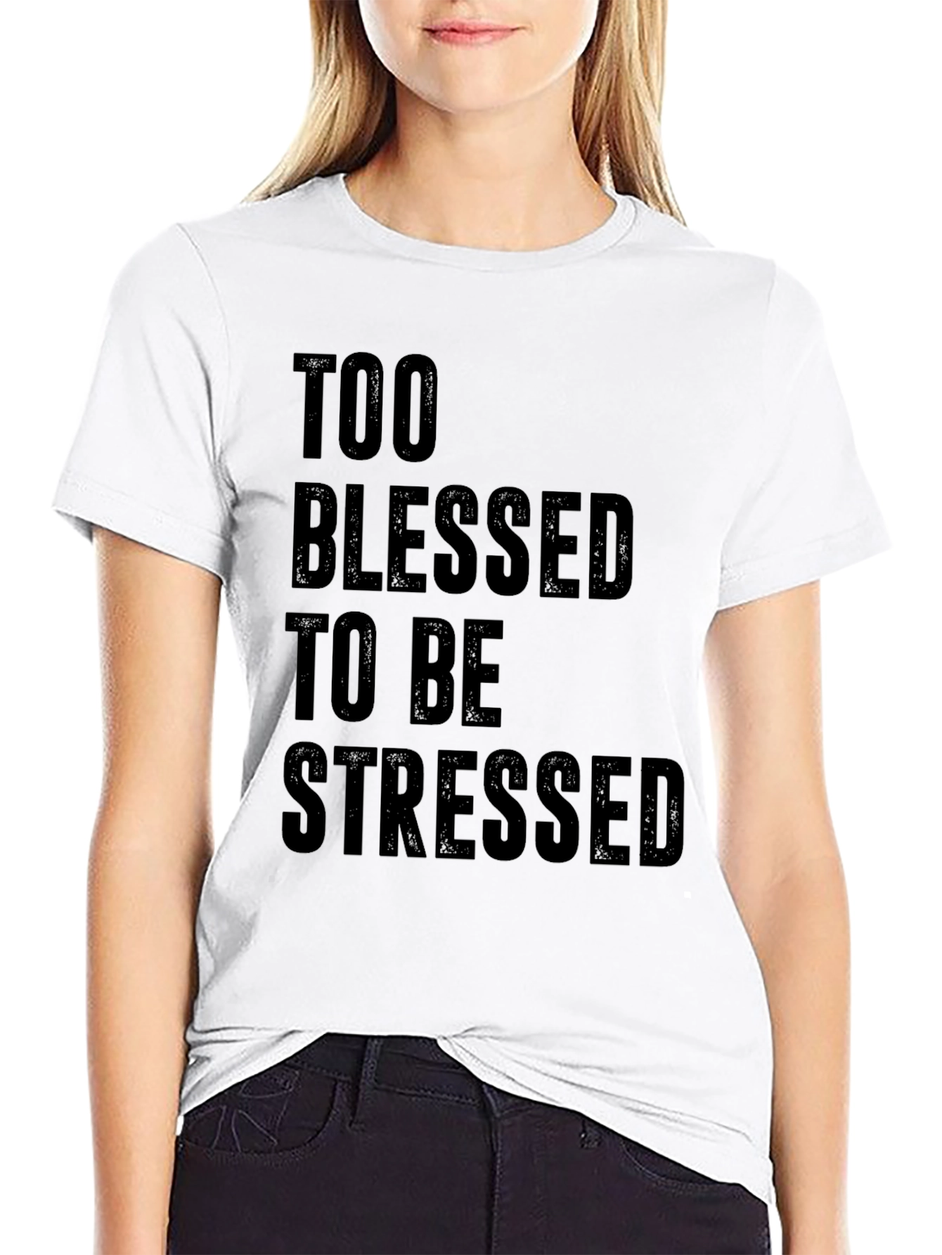 Too Blessed to be Stressed Graphic Tee