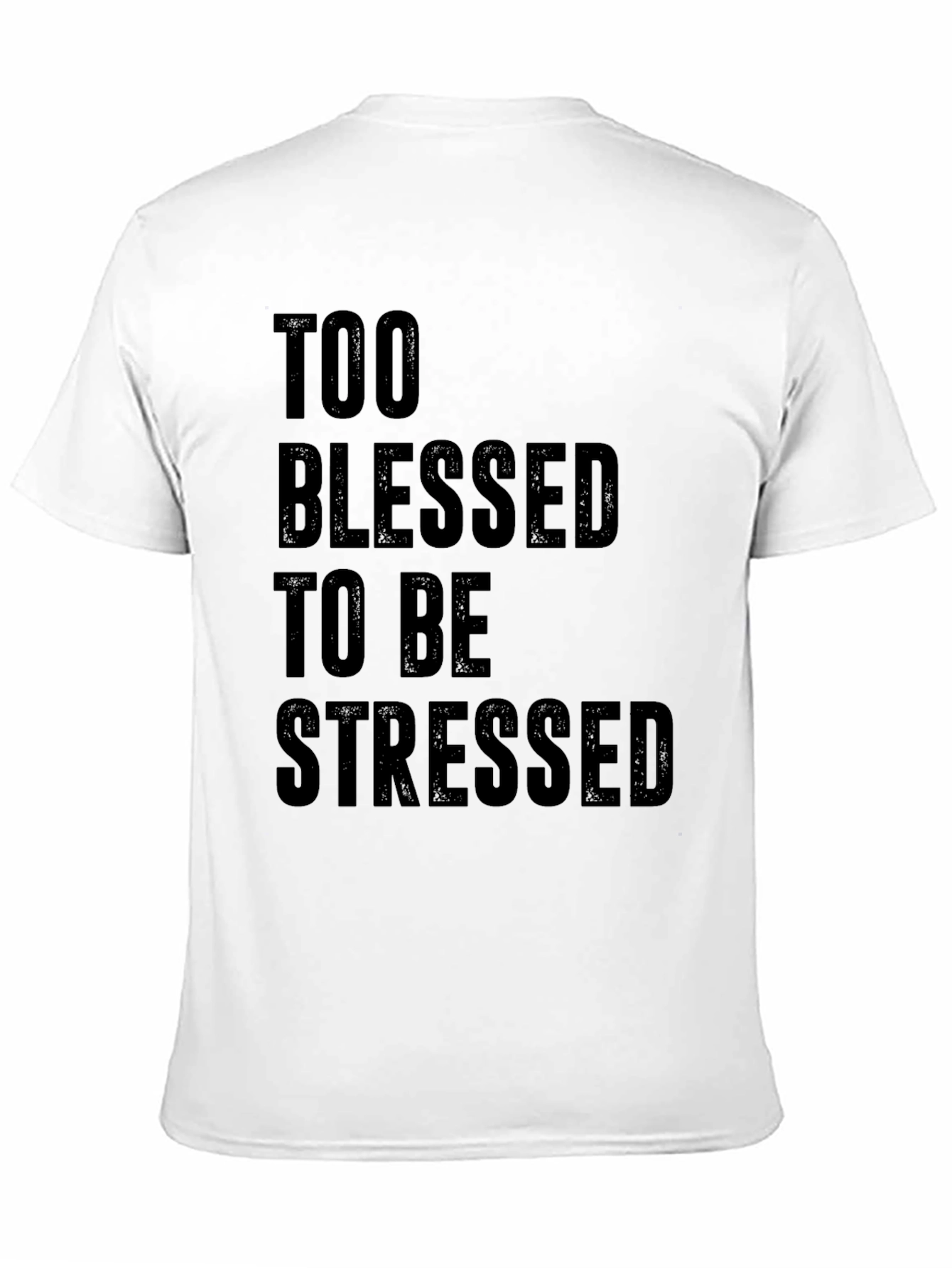 Too Blessed to be Stressed Graphic Tee