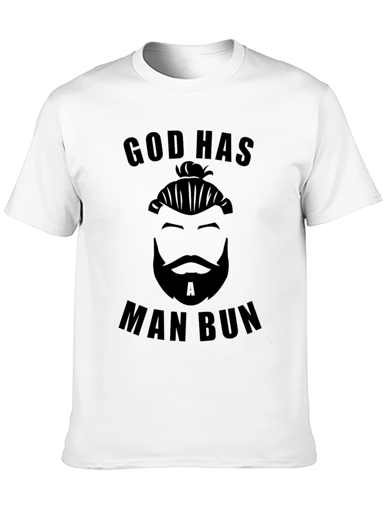 God Has A Man Bun Graphic Tee