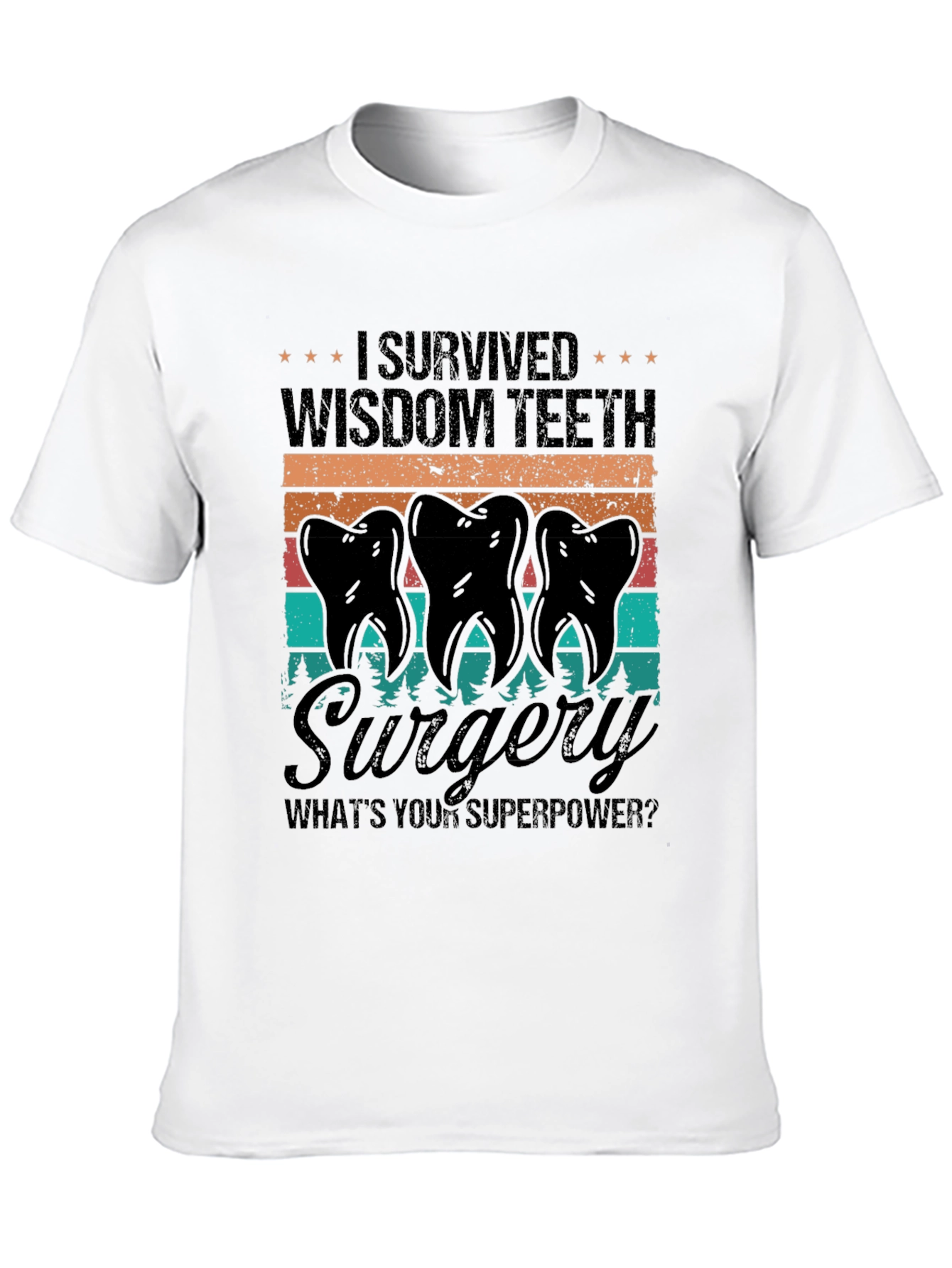 Wisdom Teeth Surgery Survivor T-Shirt