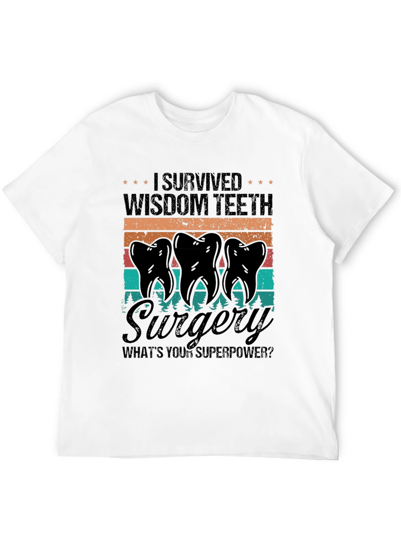 Wisdom Teeth Surgery Survivor T-Shirt
