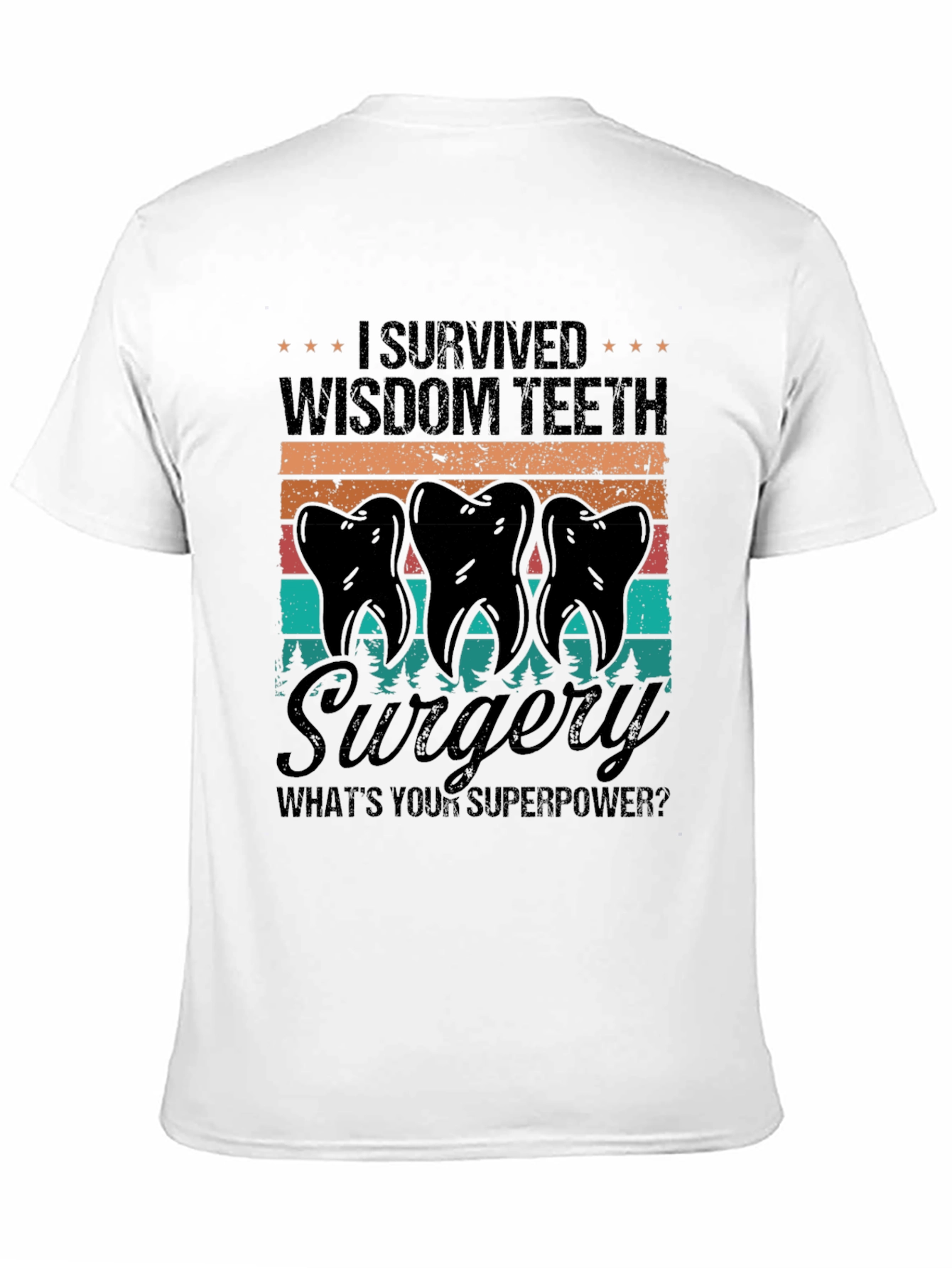 Wisdom Teeth Surgery Survivor T-Shirt