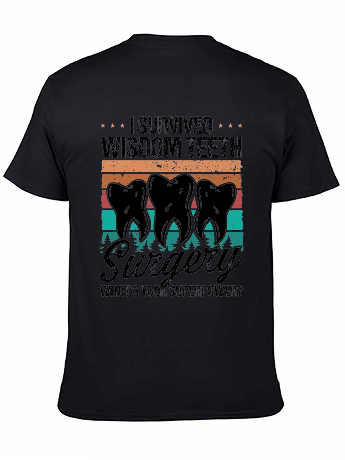 Wisdom Teeth Surgery Survivor T-Shirt