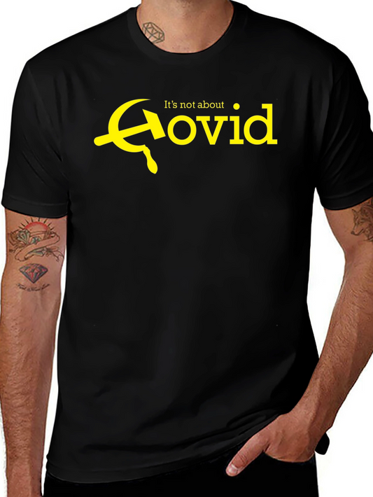 Its Not About Ovid T-Shirt - Anti-Establishment Tee