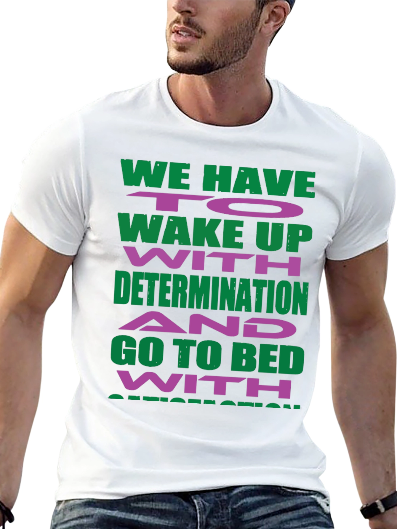 Motivational Graphic T-Shirt - Determination Inspiration