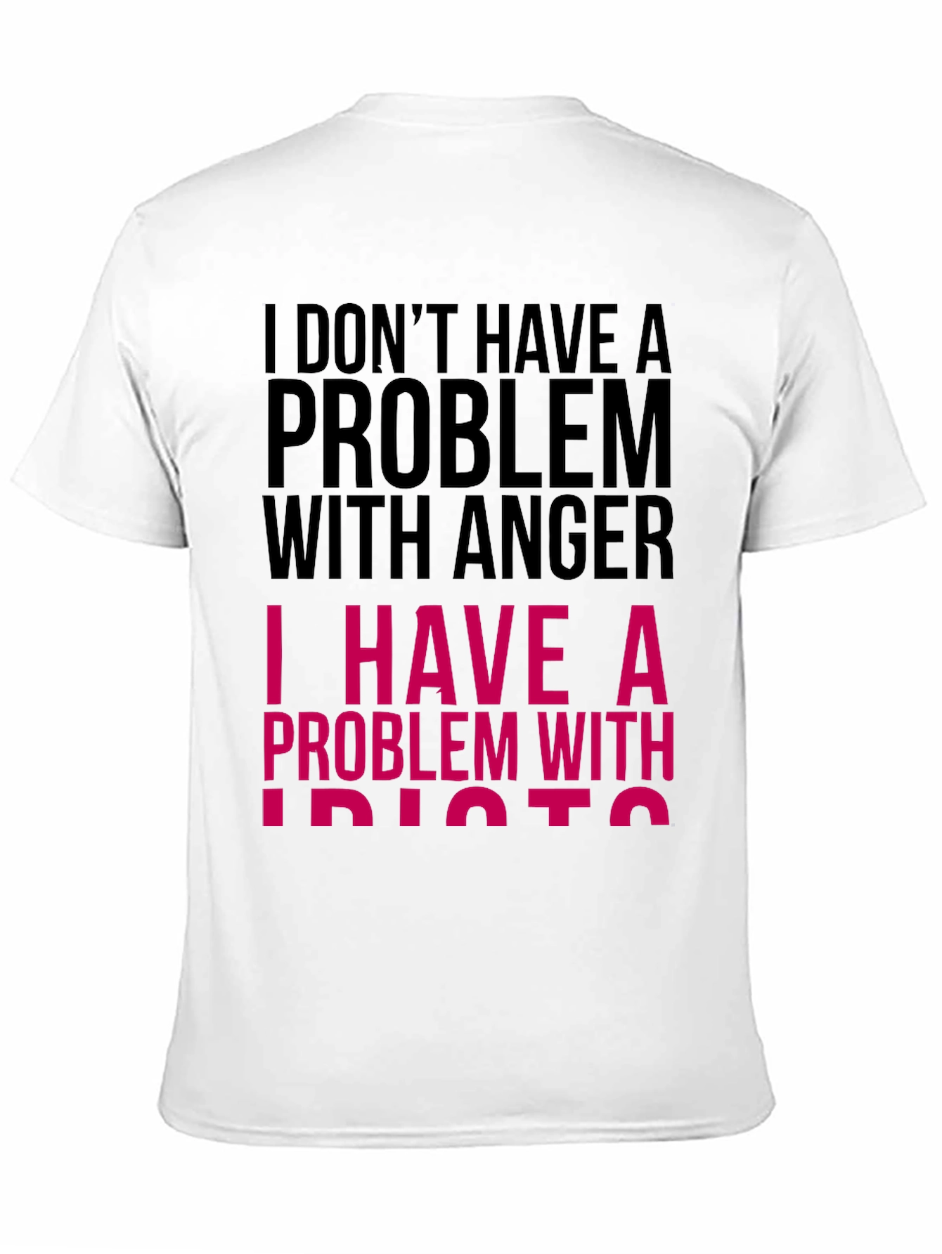 Funny Sarcastic Humor Graphic Tee