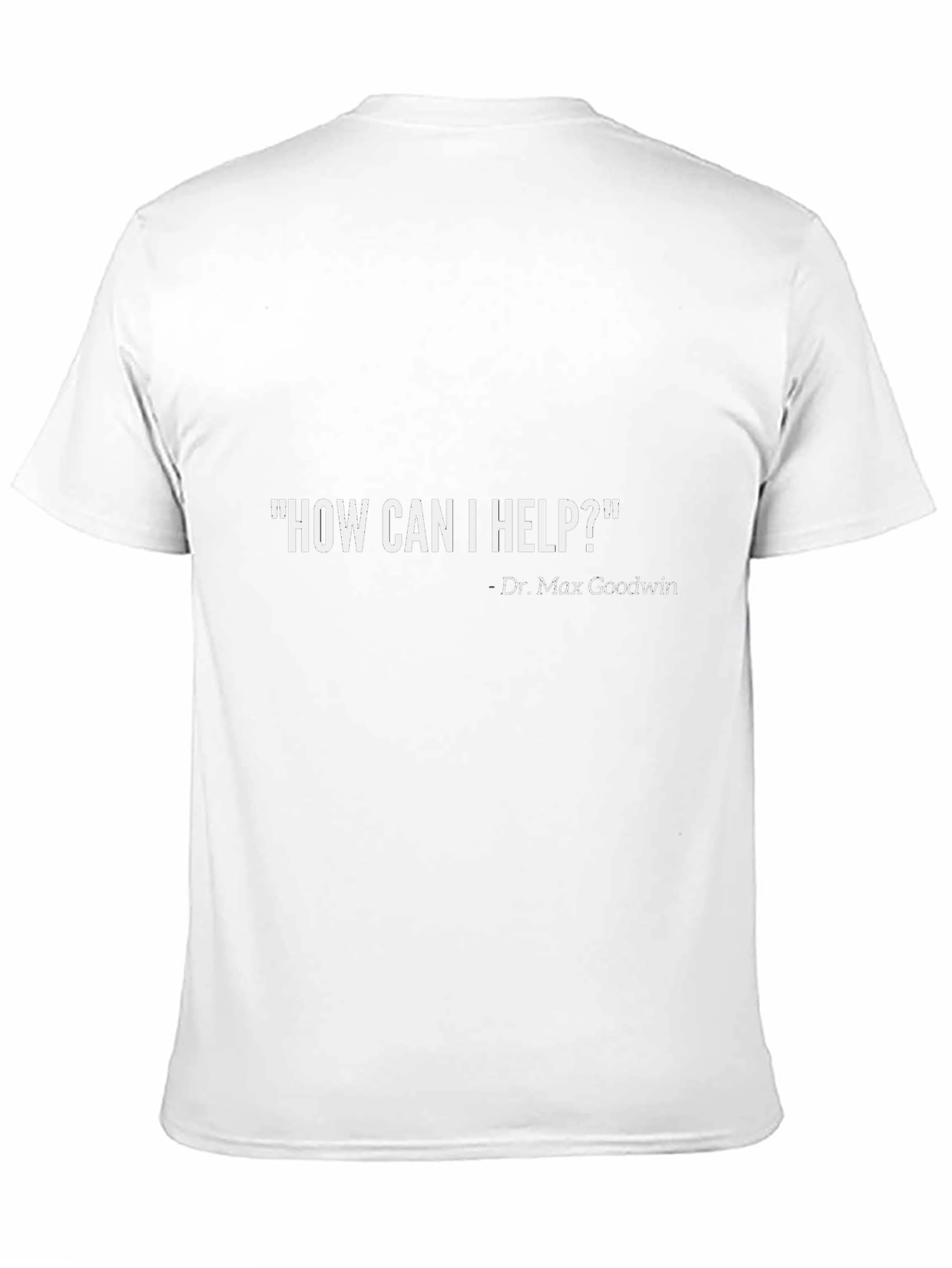 How Can I Help? T-Shirt