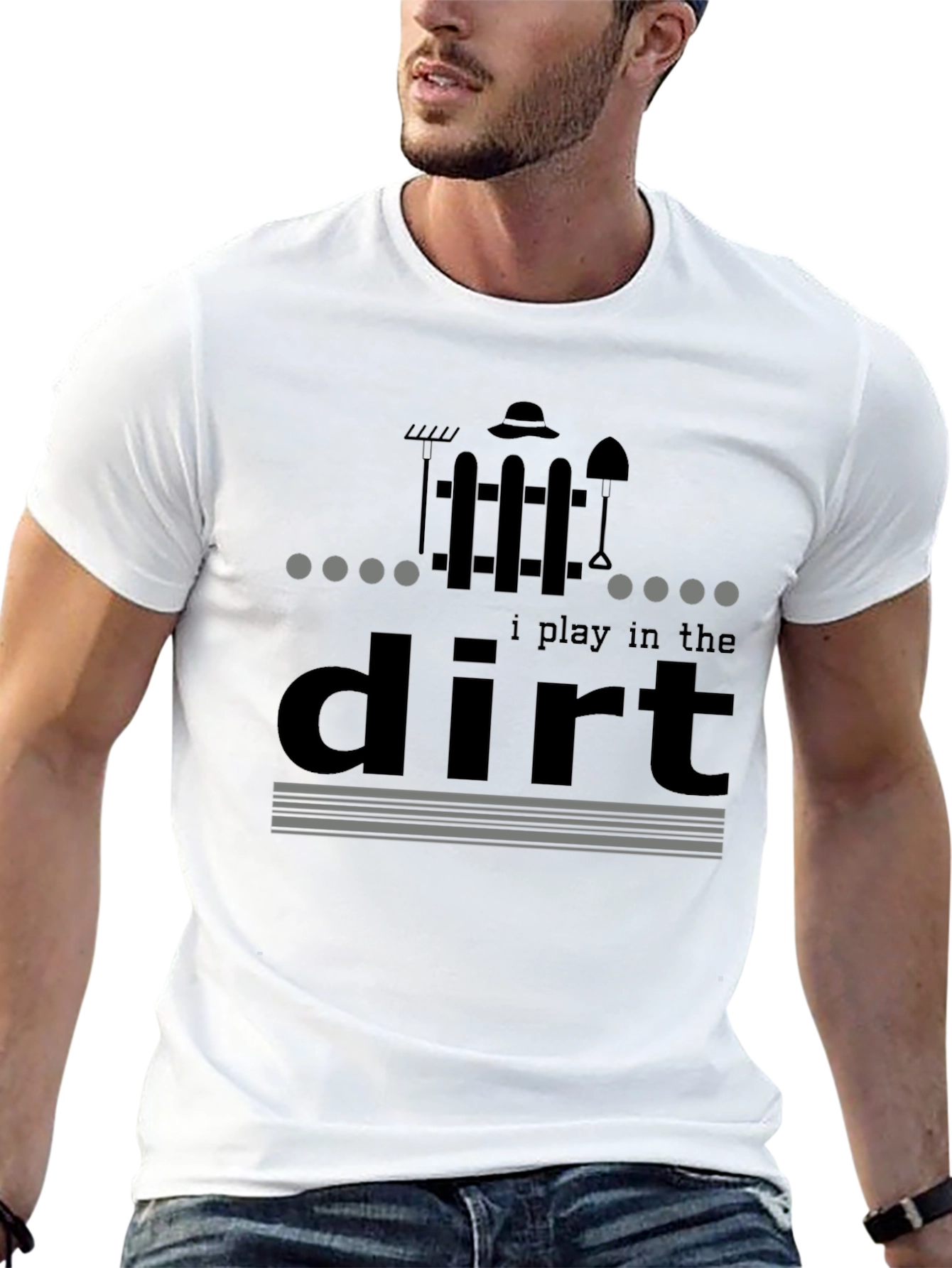 I Play in the Dirt Garden T-Shirt