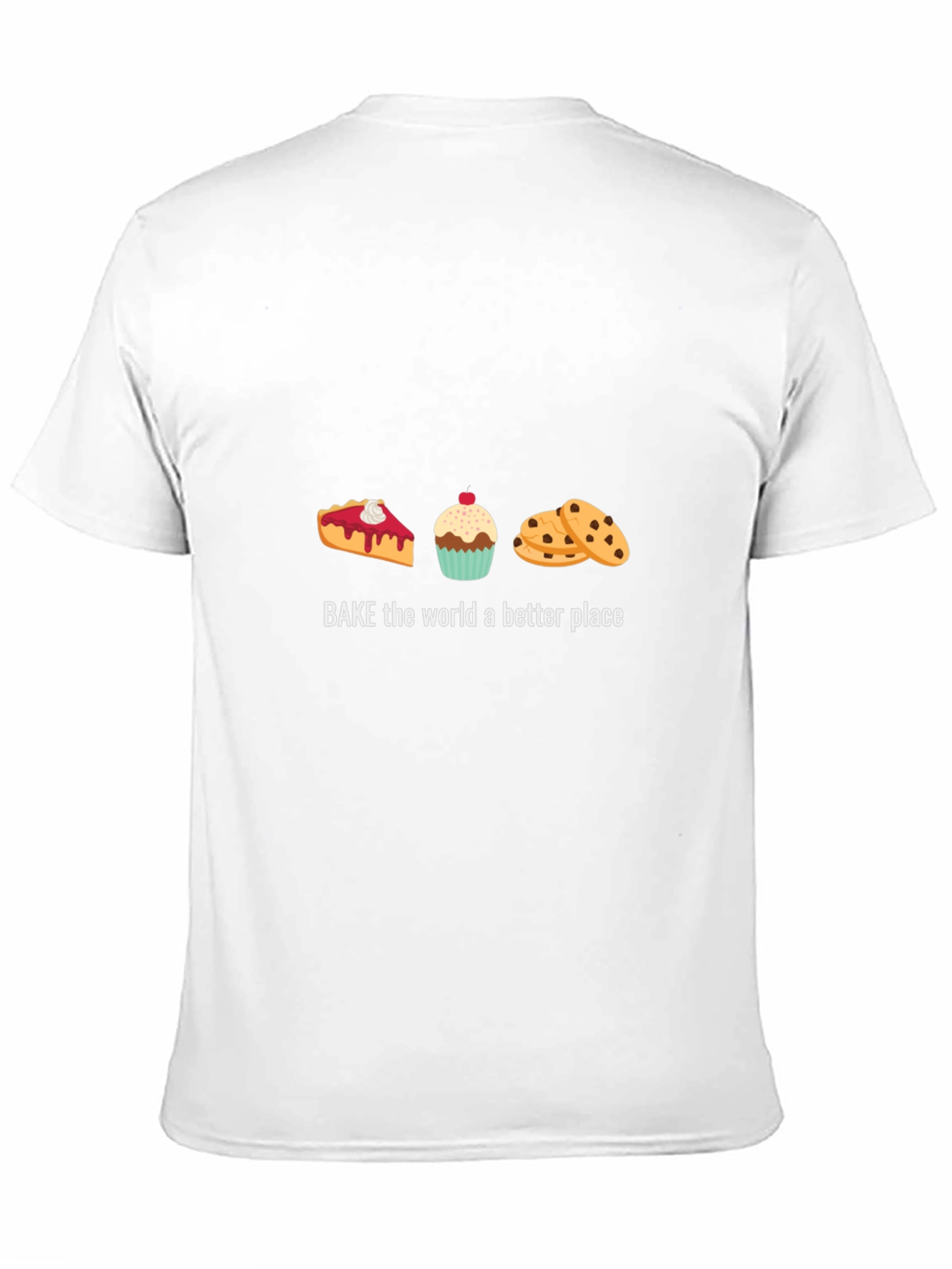 Bake the World Better T-Shirt