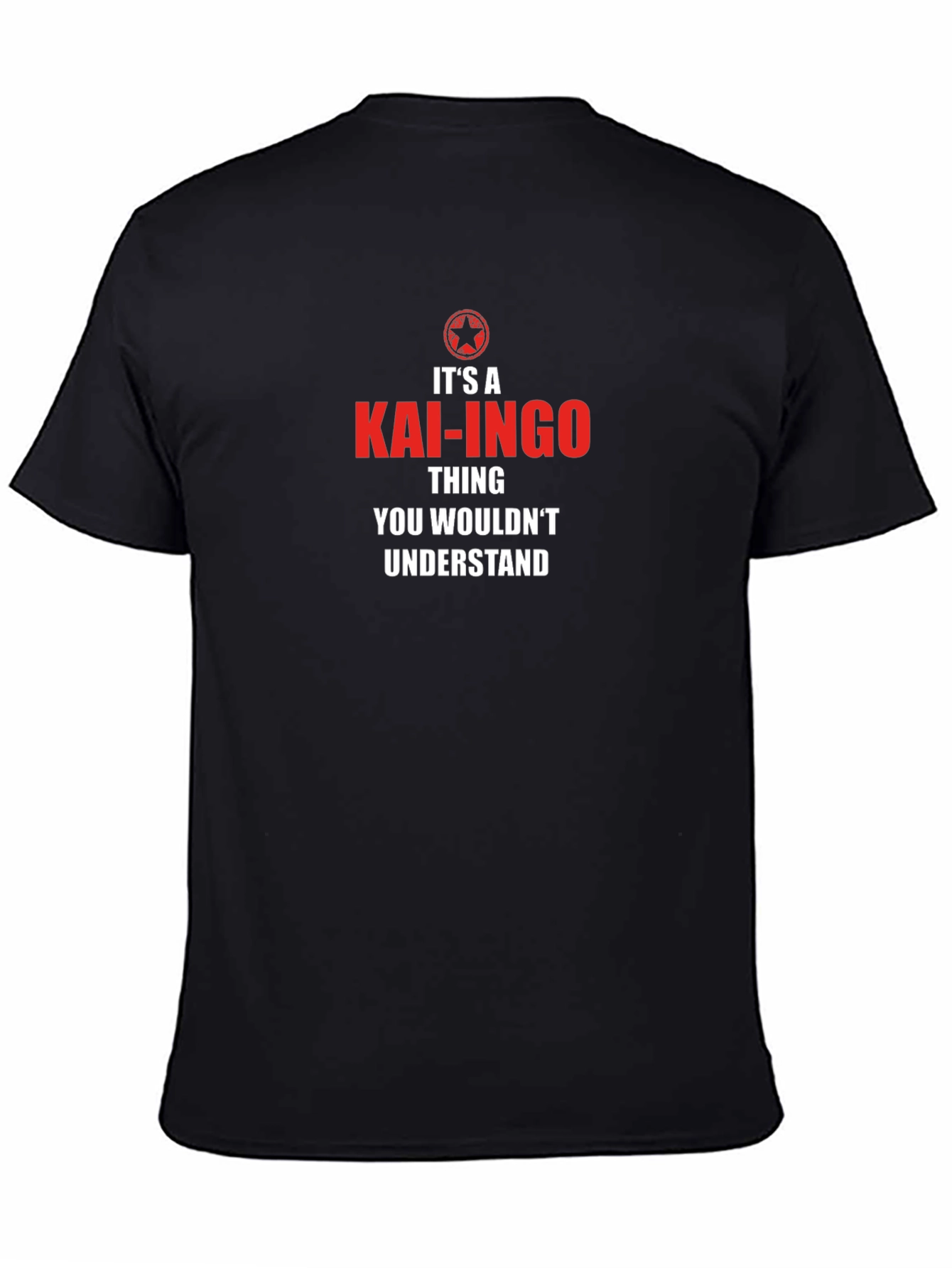 Kai-Ingo Thing T-Shirt - You Wouldnt Understand