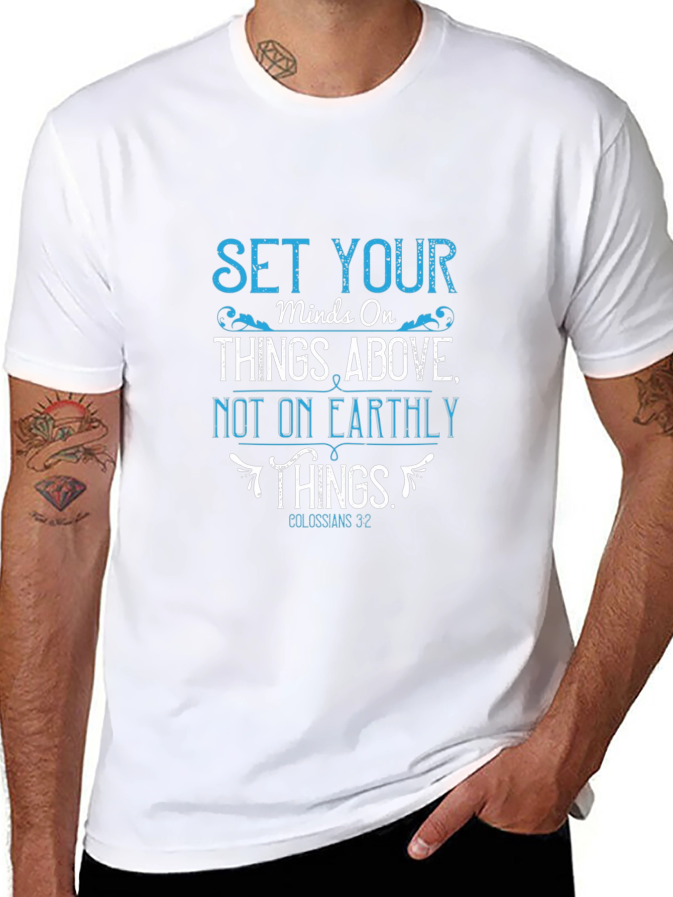 Set Your Minds On Things Above T-Shirt